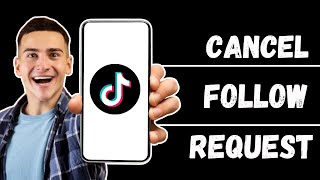 How to Cancel a Follow Request on Tiktok  Delete follow request on tiktok [upl. by Kenzie93]