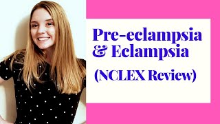 PRE ECLAMPSIA AND ECLAMPSIANCLEX REVIEW [upl. by Ramedlaw]