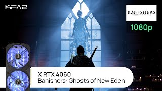 KFA2 X GeForce RTX 4060 Black  Banishers Ghosts of New Eden  1080p Full HD разрешение [upl. by Mailli]