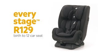 Joie Every Stage™ R129  Birth  12 Years Car Seat [upl. by Bertolde]