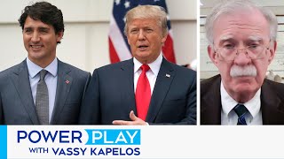 Trumps jokes quotan indication of what he thinks of Trudeauquot Bolton  Power Play with Vassy Kapelos [upl. by Enaile]