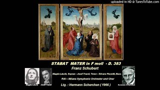 STABAT MATER D 383  Franz SCHUBERT  RAI Milano 1966  Hermann SCHERCHEN [upl. by Calandra]