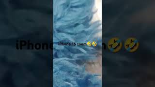 iPhone 16 zoom🤣🤣🤣funny iphone zoom [upl. by Sidalg]