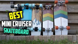 Best Mini Cruiser Skateboard Top 5 Reviews  Complete Mini CruiserComplete Skateboard 2023 [upl. by Sommers]