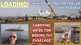 watch   LOADING TRACTOR TRAILER CARRYING AN 80 TON BOEING 747 FUSELAGE ONTO THE BARGE  ADVISAVIA [upl. by Hanser817]