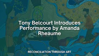 Tony Belcourt Introduces Performance by Amanda Rheaume [upl. by Whitehouse919]