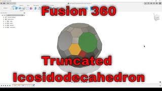 Fusion 360  Truncated Icosidodecahedron [upl. by Nelleoj530]