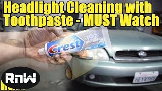 How to Clean and Clear up Old Hazy Headlights with Toothpaste [upl. by Woermer]