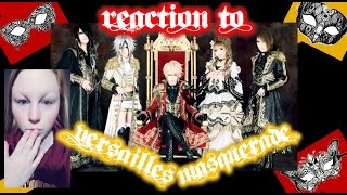 REACTION TO VERSAILLES quotMASQUERADEquot MUSIC VIDEOJAPAN [upl. by Gilba]