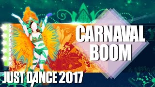 🌟 Just Dance 2017 Carnaval Boom  Latino Sunset  5 Stars Full Gameplay 🌟 [upl. by Anaujal]