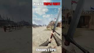 How to TRIPLE FEINT Chivalry 2 [upl. by Odessa852]