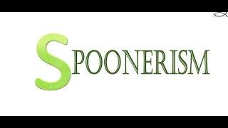 Spoonerisms [upl. by Itnavart]