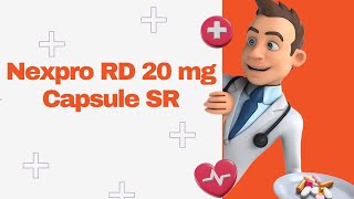 Nexpro RD 20 mg Capsule SR [upl. by Allerim]