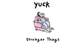 Yuck  Stranger Things 2016 Album [upl. by Yelekreb]