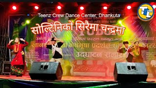 Soltini Ko Sirai Ma Chandrama  Dance Cover  Teenz Crew Dance Center [upl. by Thibaud420]