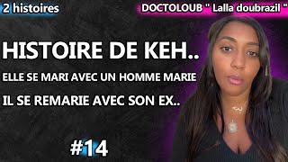 DOCTOLOUBLALLA HISTOIRE DE KEH  ELLE SE MARI AVEC UN HOMME MARIE ET IL SE REMARIE AVEC SON EX [upl. by Yim801]