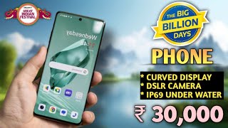 Top 5 Best Phone Under 30000 In Big Billion Days Sale 2024  Best Phone Under 30000  Budget 🔥 [upl. by Ama305]