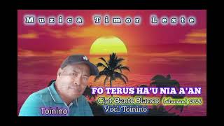 Muzika Timor  Leste quot Fo terus hau nia Aan quot Comp  Bento Bianco Siluman Voc  Toinino [upl. by Tade]