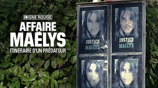 Affaire Maëlys itinéraire dun prédateur [upl. by Leontyne]