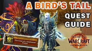 How to do quotA Birds Tailquot Quest  The Case of a Feathered Friend ► WOW The War Within [upl. by Elttil]