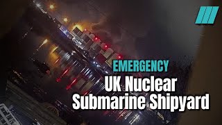 What Caused the Blaze at BAE Systems Nuclear Shipyard [upl. by Amjan483]