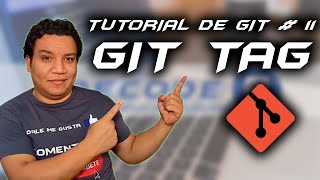 ✅¿Cómo usar los TAGS en GIT Lo Que Necesitas Saber【2022】⚡️CURSO COMPLETO de GIT y GITHUB [upl. by Eellah]