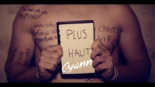 Oyann  Plus Haut Clip Officiel [upl. by Korella936]