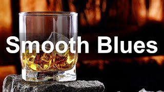 Smooth Blues Music  Relaxing Whiskey Blues played on Guitar and Piano [upl. by Radek74]