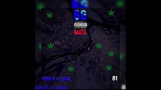 MATA  BG Official Audio [upl. by Rorke]