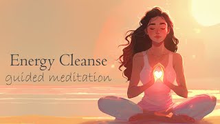 15 Minute Energy Cleanse Guided Meditation [upl. by D'Arcy]