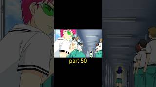 The disastrous life saiki k part 50 entertainment anime explanation shorts [upl. by Urissa]