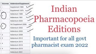 All Edition of Indian Pharmacopoeia  Important for all govt pharmacist exam 2022  Basic knowledge [upl. by Etiam]