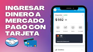 Como ingresar dinero a Mercado Pago con tarjeta de débito [upl. by Rovert]