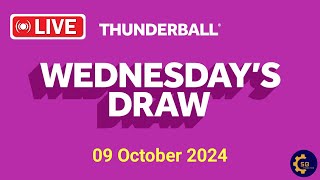 Thunderball draw Tonight Live Results from wednesday 03 October 2024  Thunderball draw tonight [upl. by Sucam268]