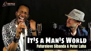 Its a Mans World  Acoustic James Brown Cover  Futurelove Sibanda amp Peter Luha [upl. by Nirot209]