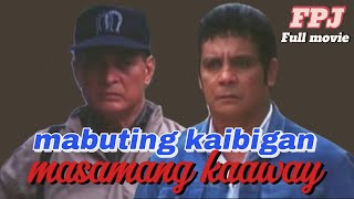 FULL MOVIE FERNANDO POE JR quot mabuting kaibigan masamang kaawayquot [upl. by Kcirdorb571]