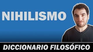 NIHILISMO  Diccionario filosófico [upl. by Nisbet]