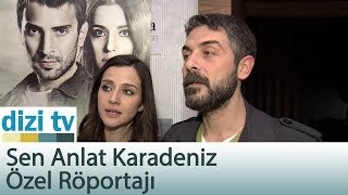 Sen Anlat Karadeniz özel röportajı  Dizi Tv 582 Bölüm [upl. by Charin]