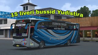 NEW 15 LIVERY BUSSID YUDISTIRA HD  TraaGGaMinG  bus simulator indonesia [upl. by Assyral184]