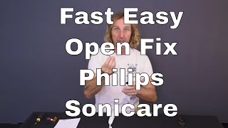 Easiest OpenFix Philips Sonicare Toothbrush HX686 HX684 [upl. by Adian507]