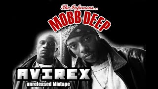 MOBB DEEP  AVIREX MIXTAPE unreleased Tracks amp rare Videos [upl. by Eeruhs]