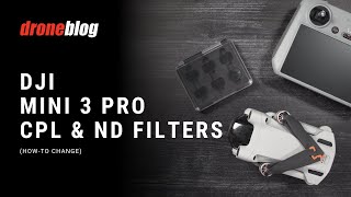 DJI Mini 3Mini 3 Pro How to Change CPL and ND Filters [upl. by Kimble]