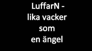 LuffarN  lika vacker som en ängel [upl. by Rao]