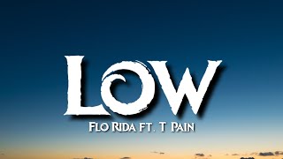 Flo Rida  Low Lyrics ft TPain Tiktok Song  Apple Bottom jeans boots with the fur [upl. by Nnairak]