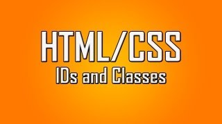 Learn HTMLCSS  13  IDs and Classes 1080p [upl. by Natek]