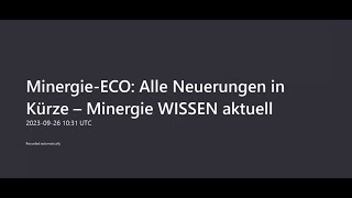 Minergie WISSEN aktuell MinergieECO Veranstaltungsaufzeichnung [upl. by Dibri]