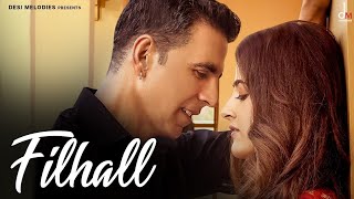 FilhallsongAkshay kumar B praak [upl. by Sakmar]