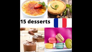 15 desserts Français [upl. by Amleht]