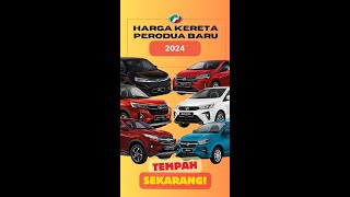 Harga Kereta Perodua Baru 2024  Axia Bezza Myvi Ativa Alza Aruz [upl. by Ylrebmit]