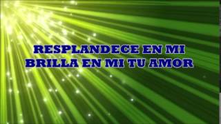 Marcos Chavira r Resplandece con letra [upl. by Legyn]